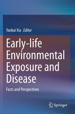 bokomslag Early-life Environmental Exposure and Disease