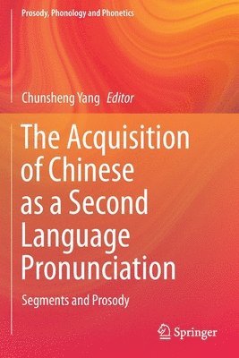 The Acquisition of Chinese as a Second Language Pronunciation 1