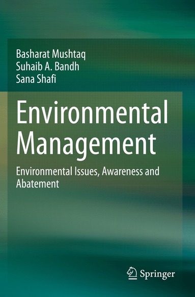 Basharat Mushtaq, Suhaib A. Bandh, Sana Shafi - Environmental Management, Häftad