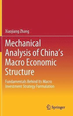 bokomslag Mechanical Analysis of China's Macro Economic Structure