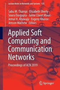 bokomslag Applied Soft Computing and Communication Networks