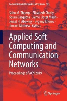 Applied Soft Computing and Communication Networks 1