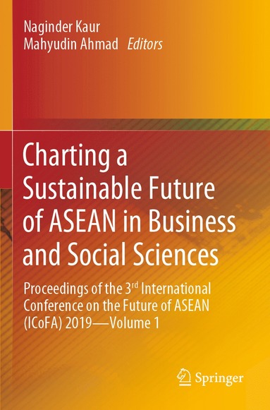 bokomslag Charting a Sustainable Future of ASEAN in Business and Social Sciences