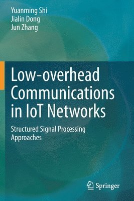 bokomslag Low-overhead Communications in IoT Networks