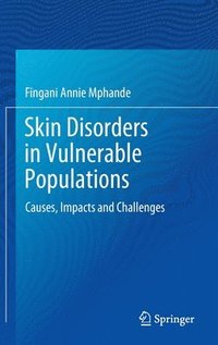 bokomslag Skin Disorders in Vulnerable Populations