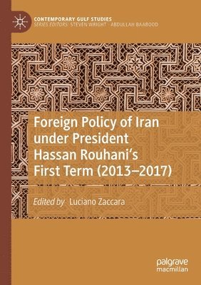 Foreign Policy of Iran under President Hassan Rouhani's First Term (20132017) 1