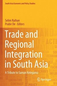 bokomslag Trade and Regional Integration in South Asia
