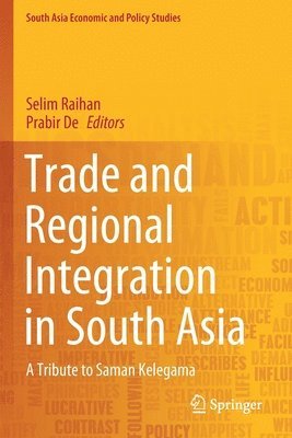 Trade and Regional Integration in South Asia 1