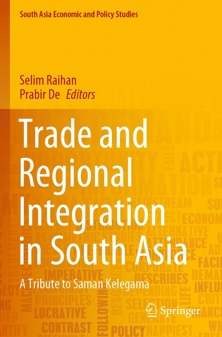 Trade and Regional Integration in South Asia 1