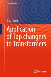 bokomslag Application of Tap changers to Transformers