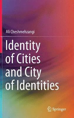 bokomslag Identity of Cities and City of Identities