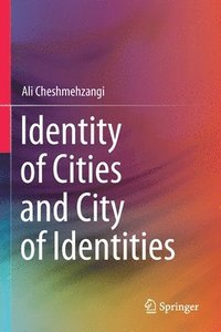 bokomslag Identity of Cities and City of Identities