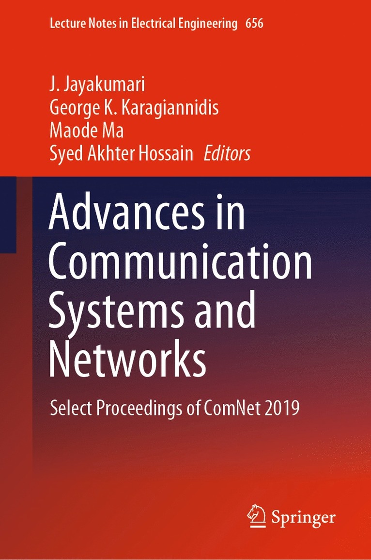 J. Jayakumari, George K. Karagiannidis, Maode Ma, Syed Akhter Hossain - Advances in Communication Systems and Networks, Inbunden