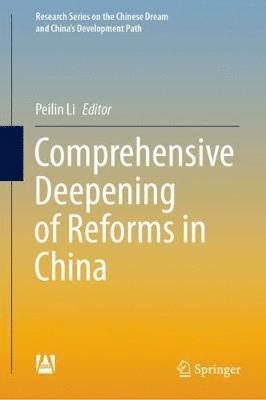 Comprehensive Deepening of Reforms in China 1
