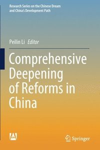 bokomslag Comprehensive Deepening of Reforms in China
