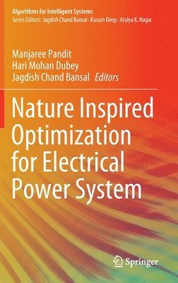 Nature Inspired Optimization for Electrical Power System 1