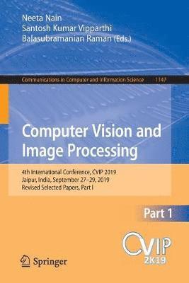 Neeta Nain, Santosh Kumar Vipparthi, Balasubramanian Raman - Computer Vision and Image Processing, Häftad
