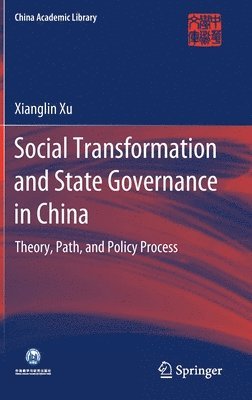 Social Transformation and State Governance in China 1