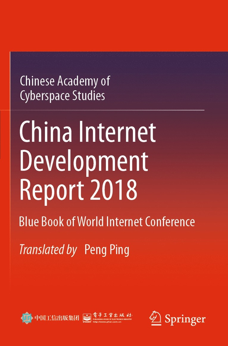 Chinese Academy of Cyberspace Studies - China Internet Development Report 2018, Häftad