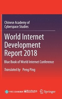 bokomslag World Internet Development Report 2018