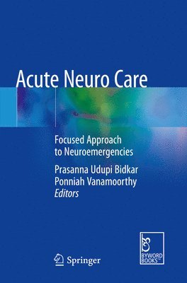 Prasanna Udupi Bidkar, Ponniah Vanamoorthy - Acute Neuro Care, Häftad