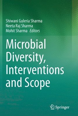 Microbial Diversity, Interventions and Scope 1