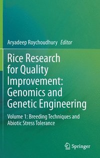 bokomslag Rice Research for Quality Improvement: Genomics and Genetic Engineering