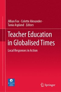 bokomslag Teacher Education in Globalised Times