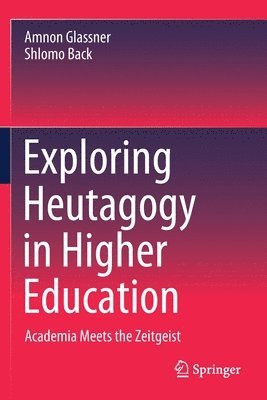 Exploring Heutagogy in Higher Education 1