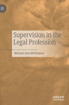 Supervision in the Legal Profession 1