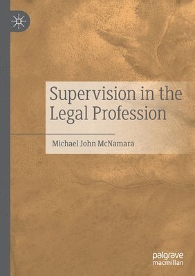 Supervision in the Legal Profession 1