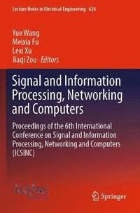 bokomslag Signal and Information Processing, Networking and Computers