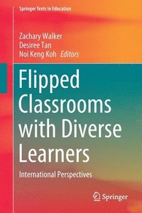 bokomslag Flipped Classrooms with Diverse Learners