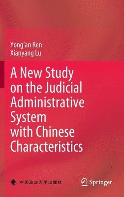 bokomslag New Study on the Judicial Administrative System with Chinese Characteristics