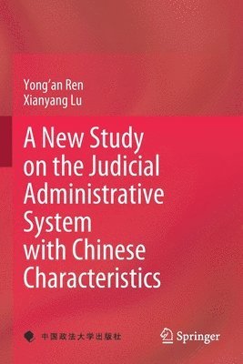 bokomslag New Study on the Judicial Administrative System with Chinese Characteristics