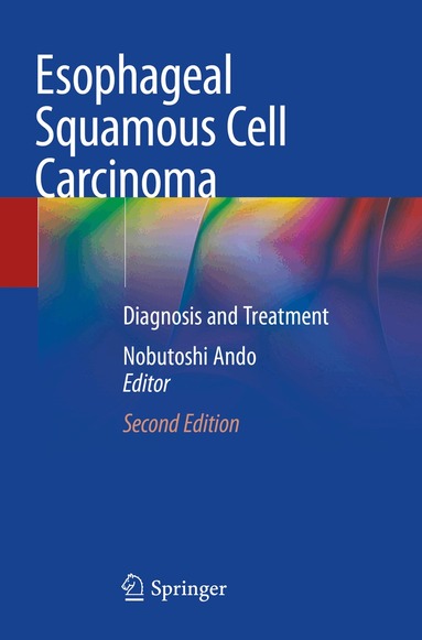 Nobutoshi Ando - Esophageal Squamous Cell Carcinoma, Häftad