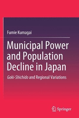 Municipal Power and Population Decline in Japan 1
