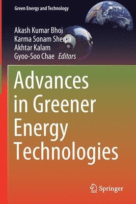 Advances in Greener Energy Technologies 1