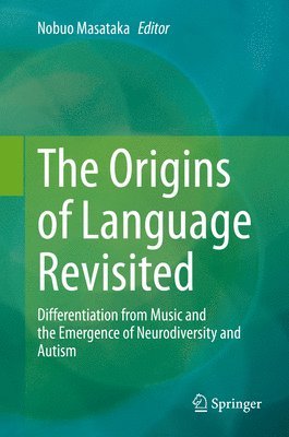 Nobuo Masataka - Origins of Language Revisited, Inbunden