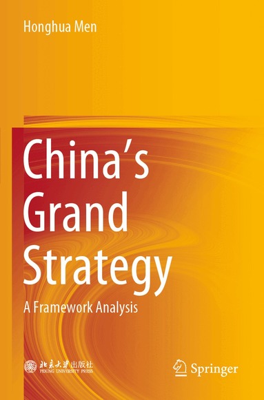 Honghua Men - China's Grand Strategy, Häftad