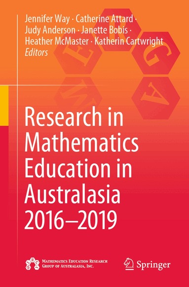 Jennifer Way, Catherine Attard, Judy Anderson, Janette Bobis, Heather McMaster, Katherin Cartwright - Research in Mathematics Education in Australasia 2016–2019, Häftad