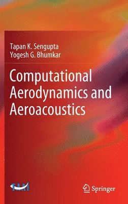 bokomslag Computational Aerodynamics and Aeroacoustics