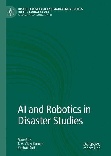 bokomslag AI and Robotics in Disaster Studies