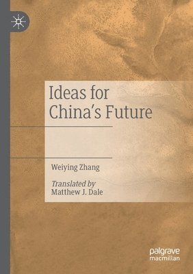 bokomslag Ideas for China's Future
