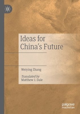 bokomslag Ideas for Chinas Future