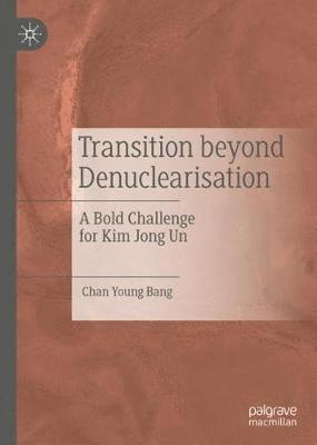 bokomslag Transition beyond Denuclearisation