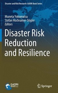 bokomslag Disaster Risk Reduction and Resilience