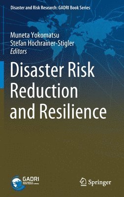 bokomslag Disaster Risk Reduction and Resilience