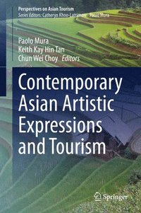 bokomslag Contemporary Asian Artistic Expressions and Tourism