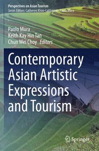 bokomslag Contemporary Asian Artistic Expressions and Tourism